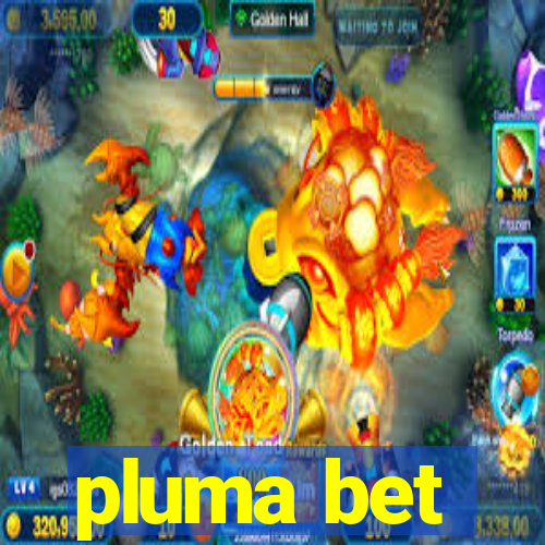 pluma bet